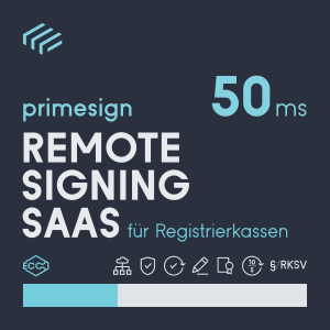 primesign REMOTE SIGNING SAAS für Registrierkassen - 50ms, 10x5